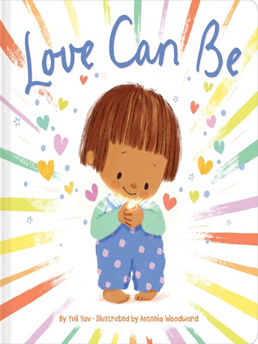 Title details for Love Can Be by Yuli Yav - Available